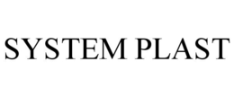 SYSTEM PLAST trademark