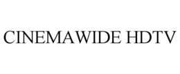 CINEMAWIDE HDTV trademark