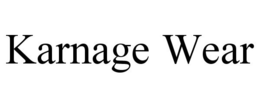 KARNAGE WEAR trademark