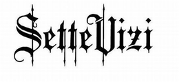 SETTE VIZI trademark