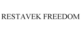 RESTAVEK FREEDOM trademark