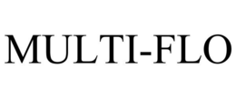 MULTI-FLO trademark