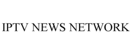 IPTV NEWS NETWORK trademark