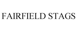 FAIRFIELD STAGS trademark
