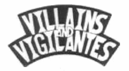 VILLAINS AND VIGILANTES trademark