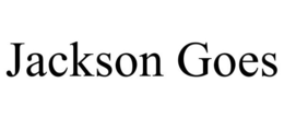JACKSON GOES trademark