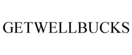GETWELLBUCKS trademark