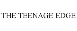 THE TEENAGE EDGE trademark