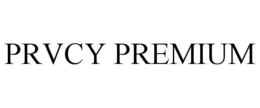 PRVCY PREMIUM trademark