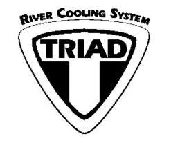 RIVER COOLING SYSTEM TRIAD T trademark