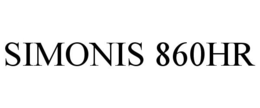 SIMONIS 860HR trademark