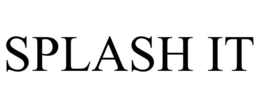 SPLASH IT trademark