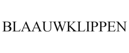 BLAAUWKLIPPEN trademark