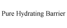 PURE HYDRATING BARRIER trademark