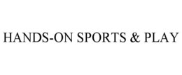 HANDS-ON SPORTS & PLAY trademark