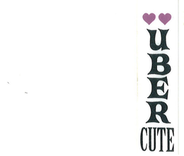 UBER CUTE trademark