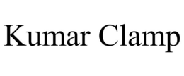 KUMAR CLAMP trademark