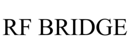 RF BRIDGE trademark
