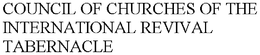 COUNCIL OF CHURCHES OF THE INTERNATIONAL REVIVAL TABERNACLE trademark