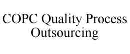 COPC QUALITY PROCESS OUTSOURCING trademark