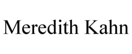 MEREDITH KAHN trademark