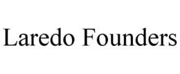 LAREDO FOUNDERS trademark