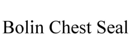 BOLIN CHEST SEAL trademark