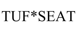 TUF*SEAT trademark
