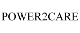 POWER2CARE trademark