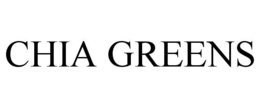 CHIA GREENS trademark