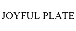 JOYFUL PLATE trademark
