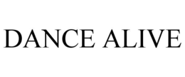 DANCE ALIVE trademark