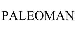 PALEOMAN trademark