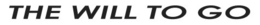 THE WILL TO GO trademark