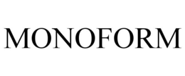 MONOFORM trademark