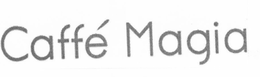 CAFFE MAGIA trademark