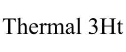 THERMAL 3HT trademark