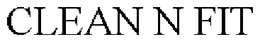 CLEAN N FIT trademark