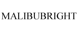 MALIBUBRIGHT trademark
