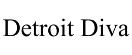 DETROIT DIVA trademark