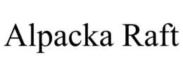 ALPACKA RAFT trademark