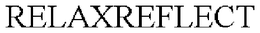 RELAXREFLECT trademark