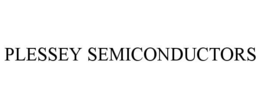 PLESSEY SEMICONDUCTORS trademark
