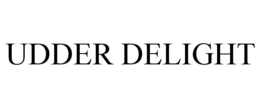 UDDER DELIGHT trademark