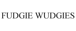 FUDGIE WUDGIES trademark