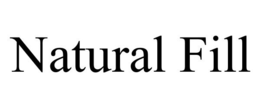 NATURAL FILL trademark