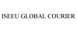 ISEEU GLOBAL COURIER trademark