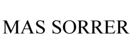 MAS SORRER trademark