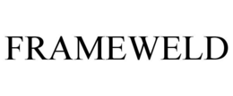 FRAMEWELD trademark