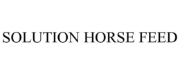 SOLUTION HORSE FEED trademark